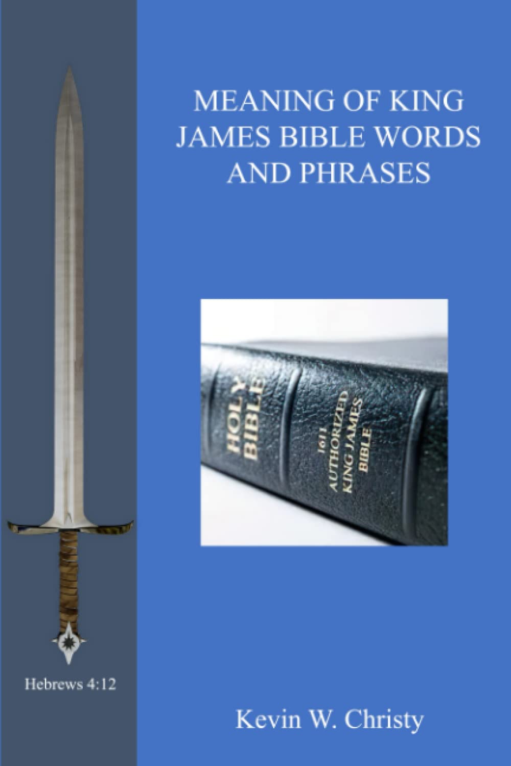 Meaning of King James Bible Words and Phrases