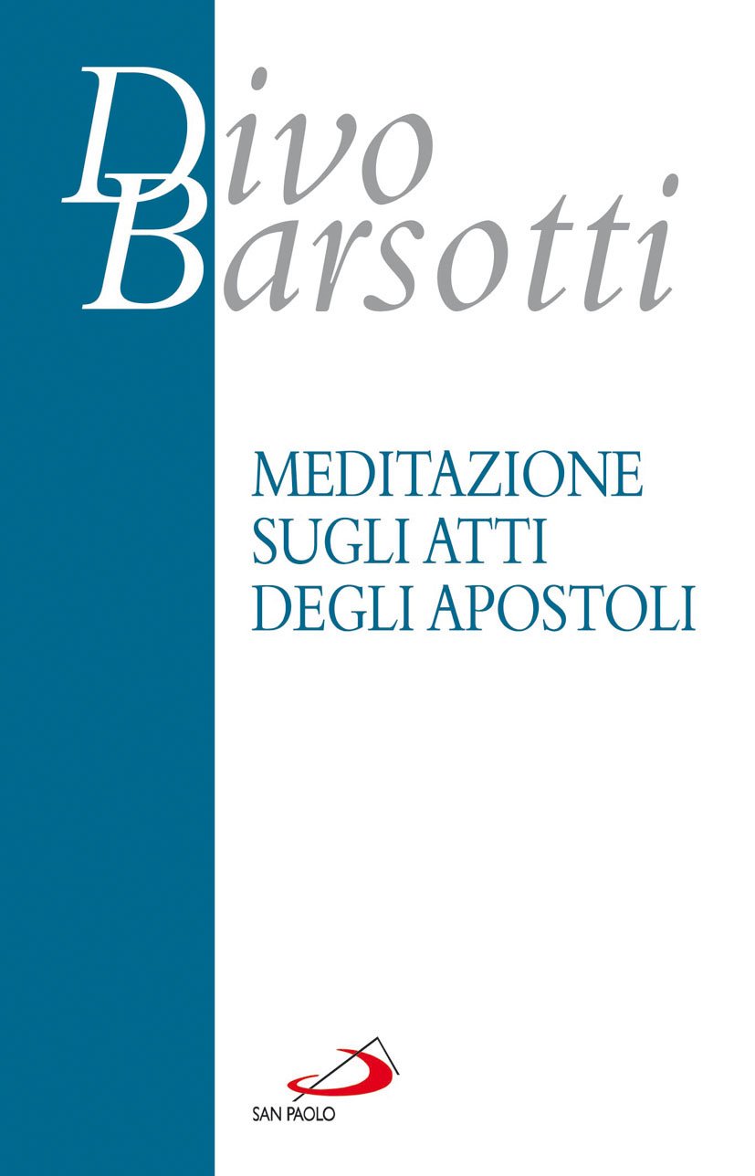 Meditazione sugli Atti degli Apostoli