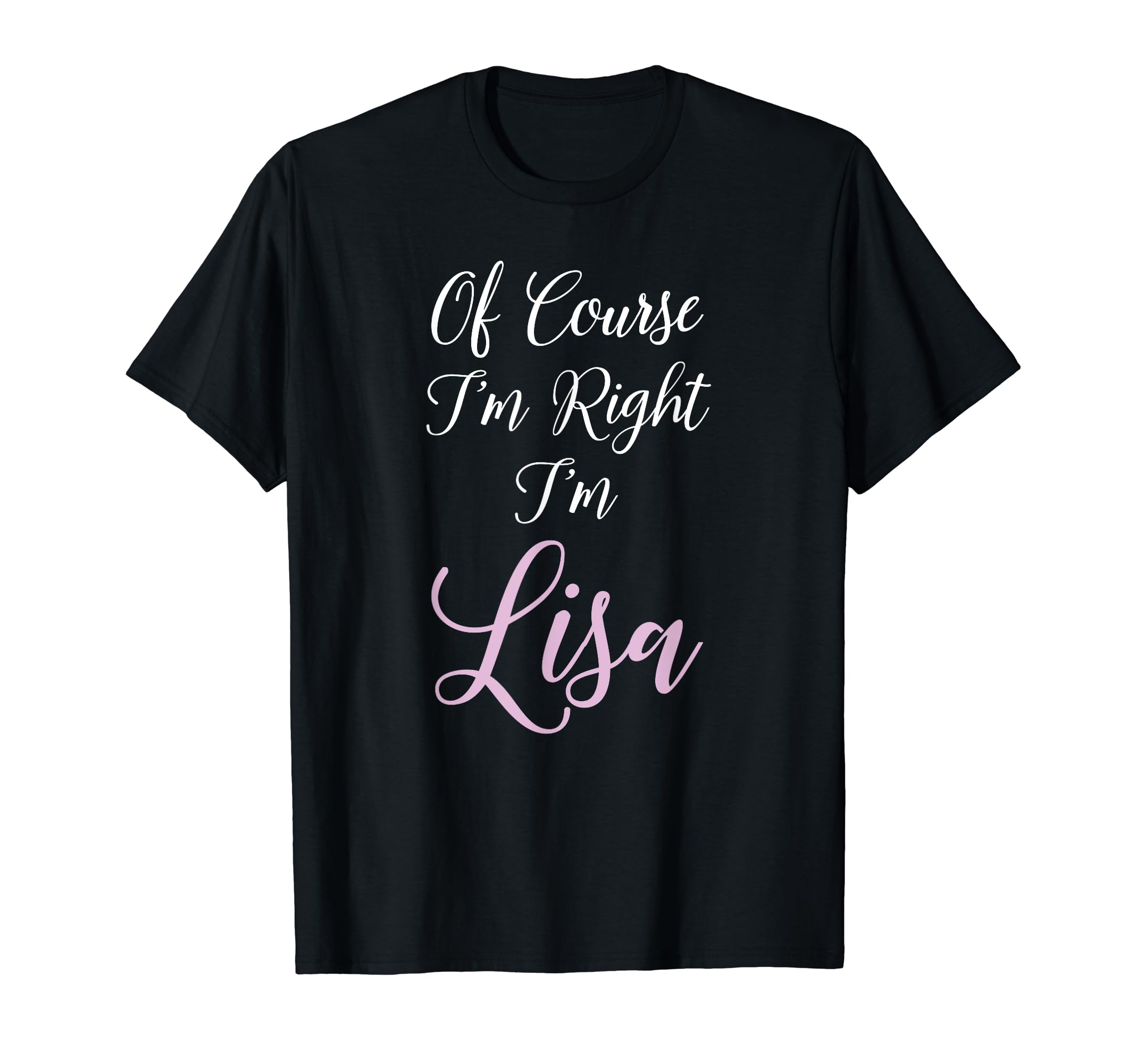 Lisa Name Girls Pink Cute Woman T-Shirt