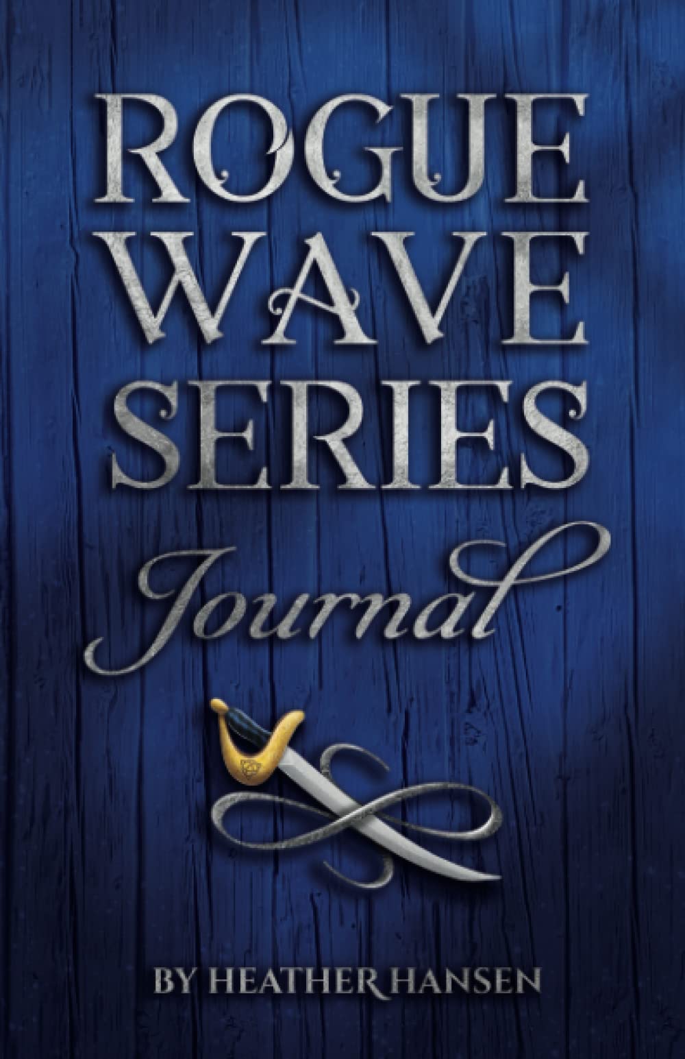 Rogue Wave Series Journal (The Rogue Wave Series)
