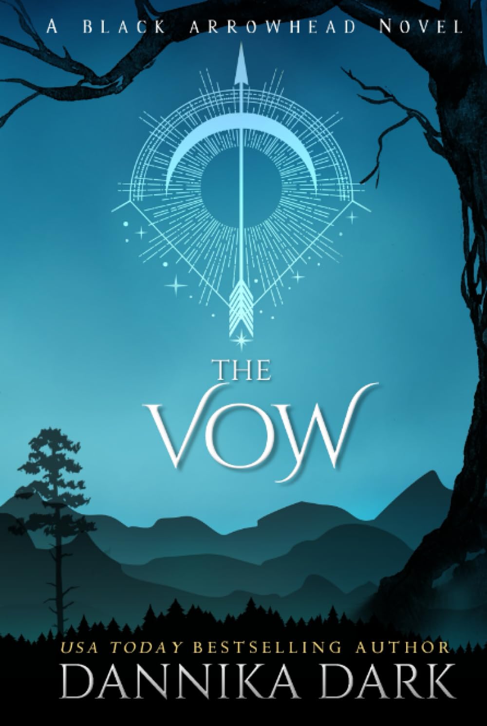 The Vow (Black Arrowhead Series)