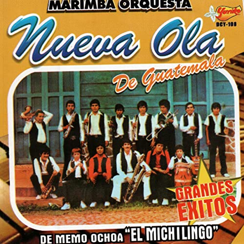 Grandes Exitos Marimba Orquesta Nueva Ola De Guatemala