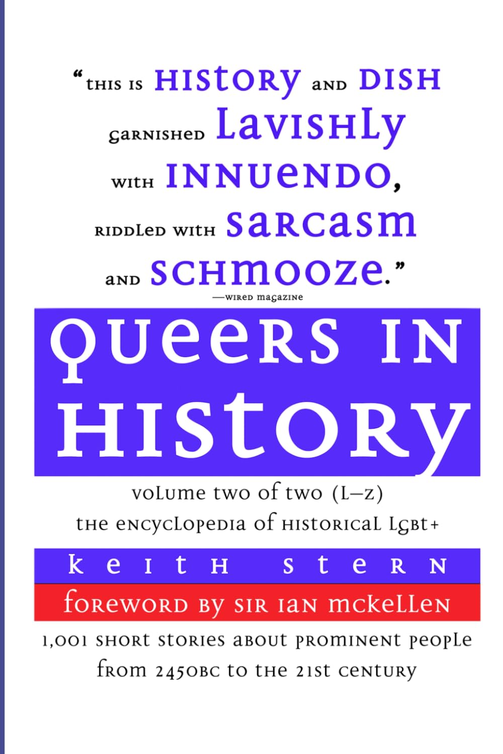Queers in History Volume Two of Two (L–Z): The Encyclopedia of Historical LGBT+ (Queers in History: The Encyclopedia of LGBT+ on Kindle)