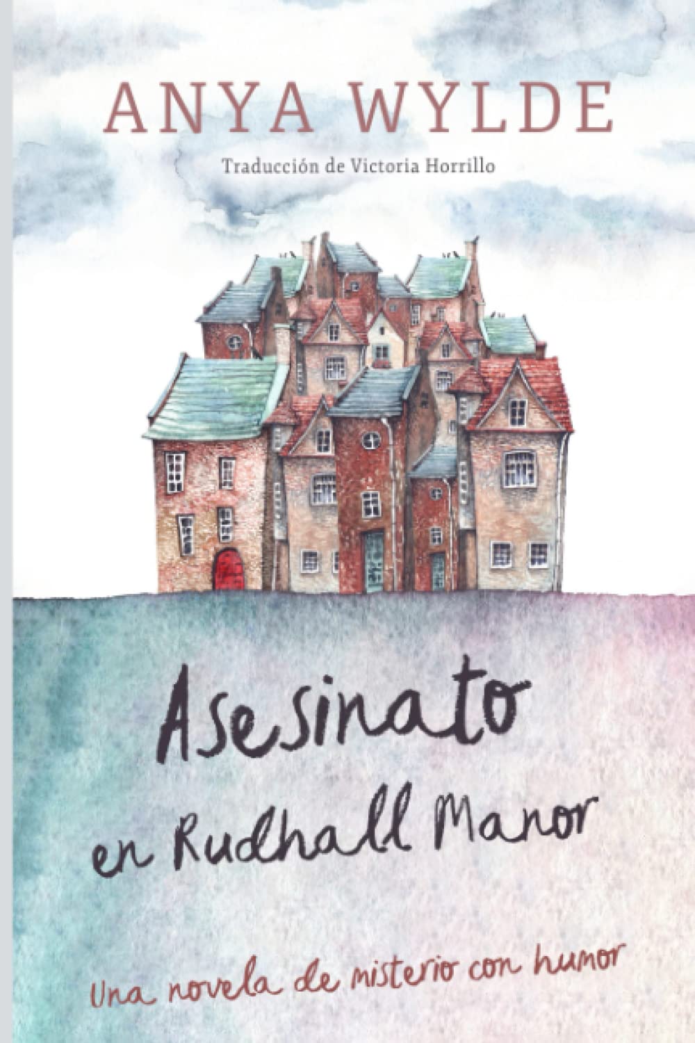 Asesinato en Rudhall Manor: Una novela de misterio con humor: 1 (Un caso de Lucy Anne Trotter)