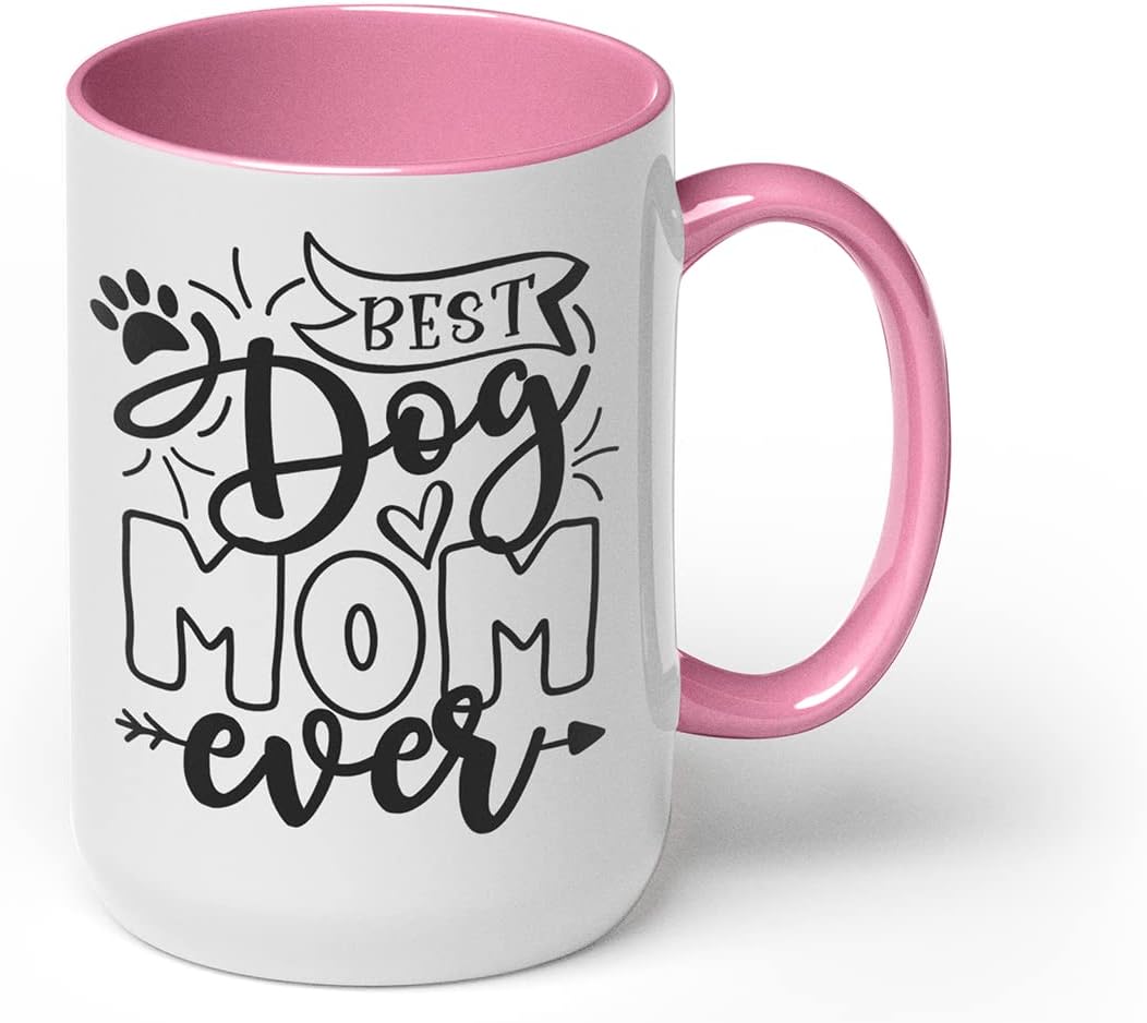 GotPrint Best Dog Mom Ever Inspirational Saying Coffee Tea Mug Great Gift For Mother, Wife, Her, Pink, 15 Oz