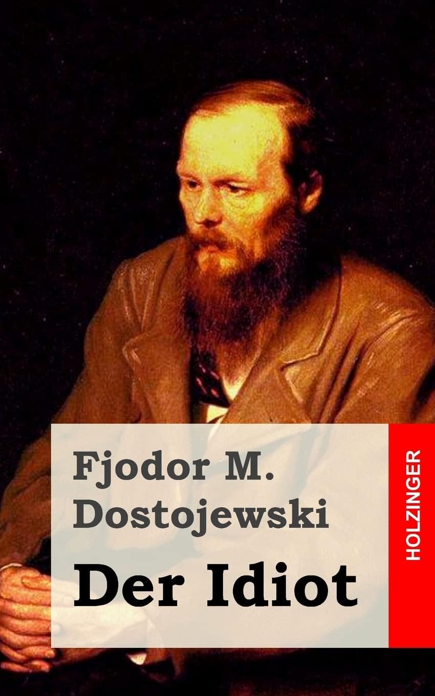 Der Idiot (German Edition)