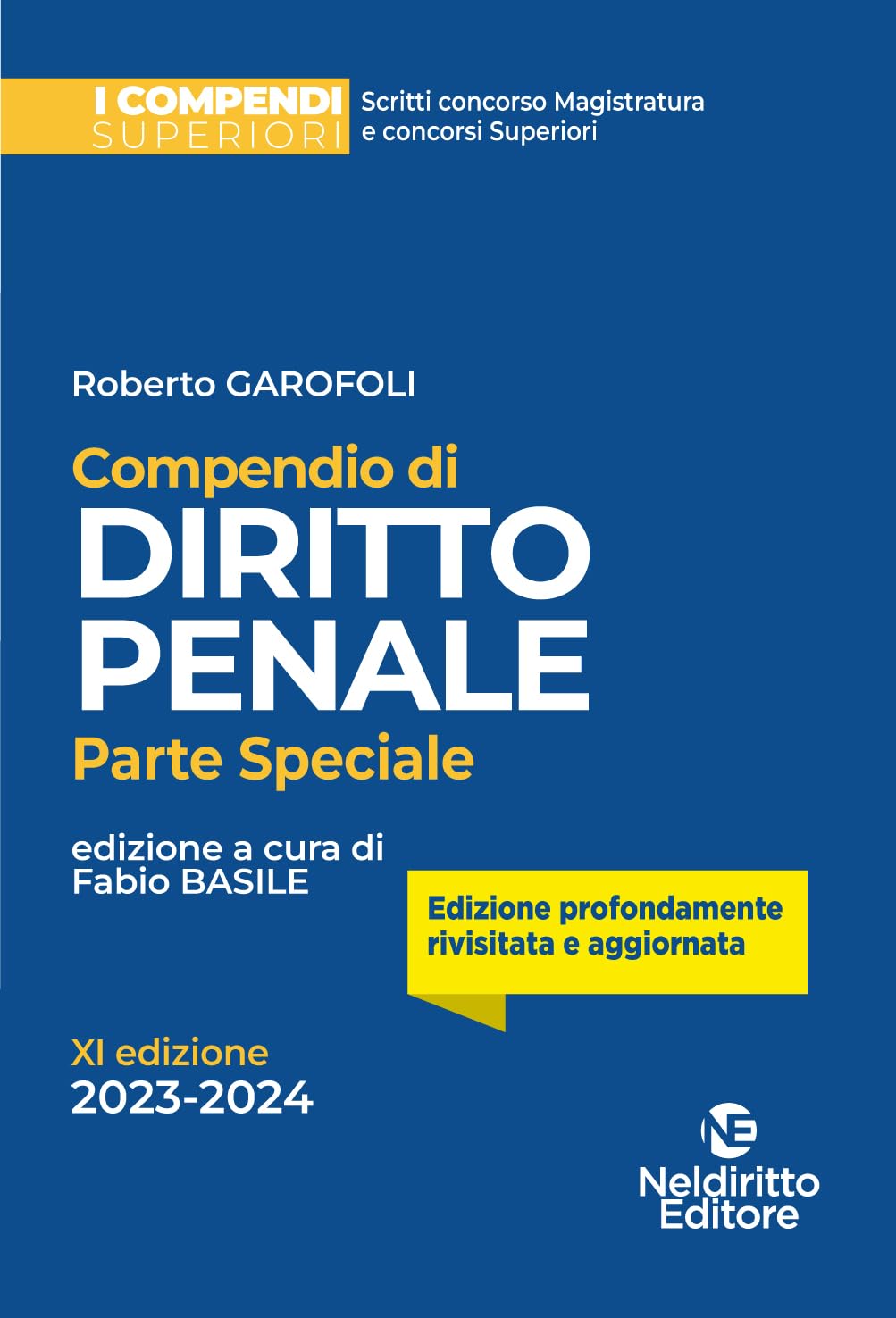 Compendio di diritto penale. Parte speciale. Nuova ediz.