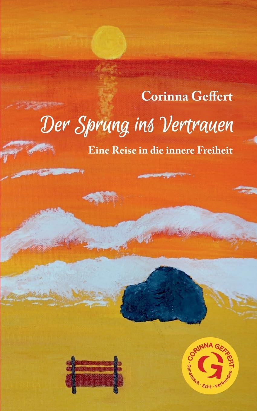 Der Sprung ins Vertrauen: Eine Reise in die innere Freiheit