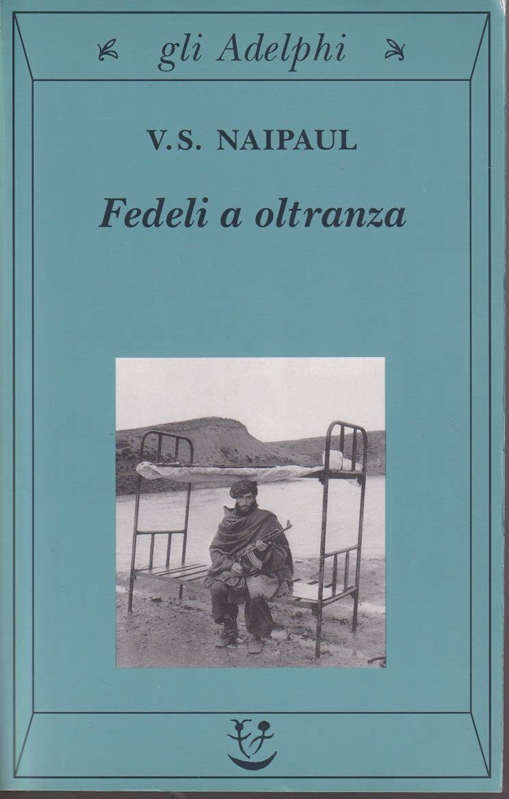 Fedeli a oltranza. Un viaggio tra i popoli convertiti all'Islam