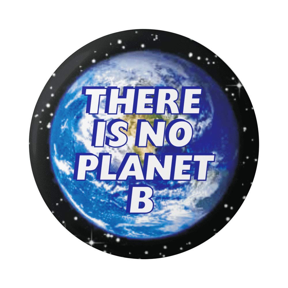 Peace Resource Projectthere Is No Planet B Environmental Earth