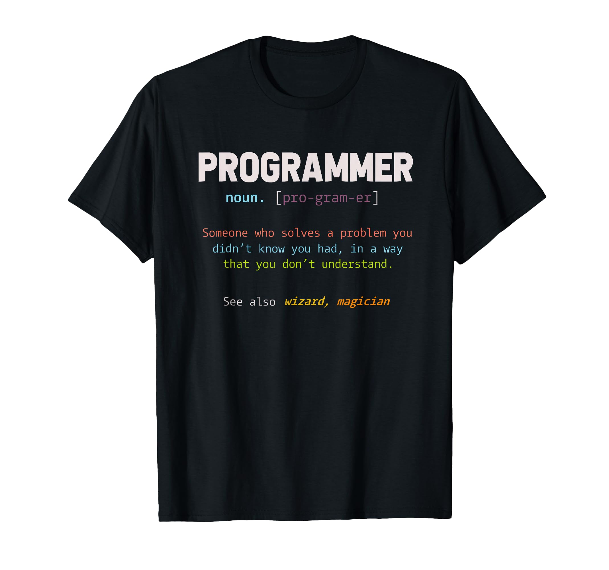 Computer Geek Nerd Gift Funny Programmer T-Shirt