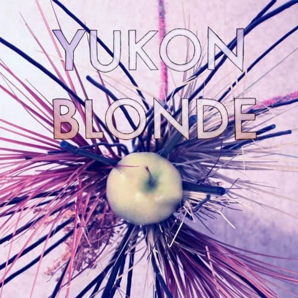 Yukon Blonde's On Blonde [Audio CD] Yukon Blonde