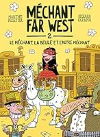 Le méchant, la belle et l'autre méchant 2924663105 Book Cover