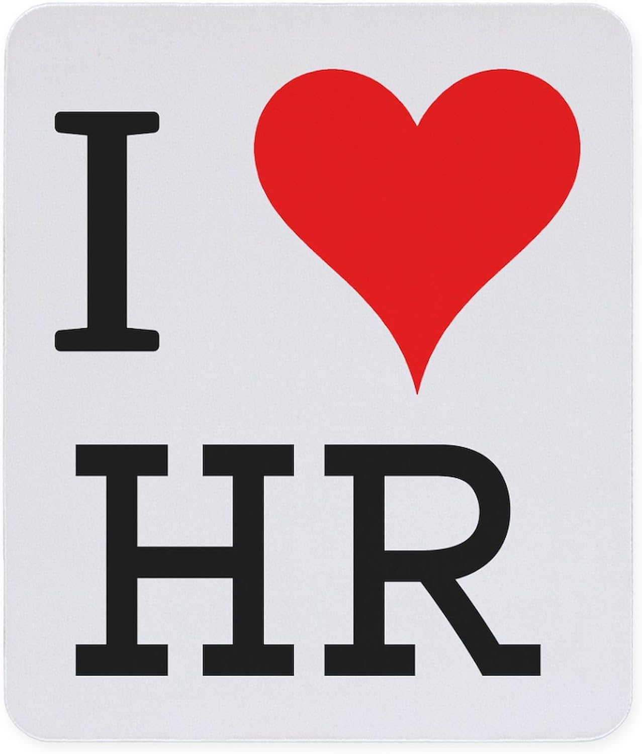 CafePress I Love HR Mousepad Non-Slip Rubber Gaming Mousepad