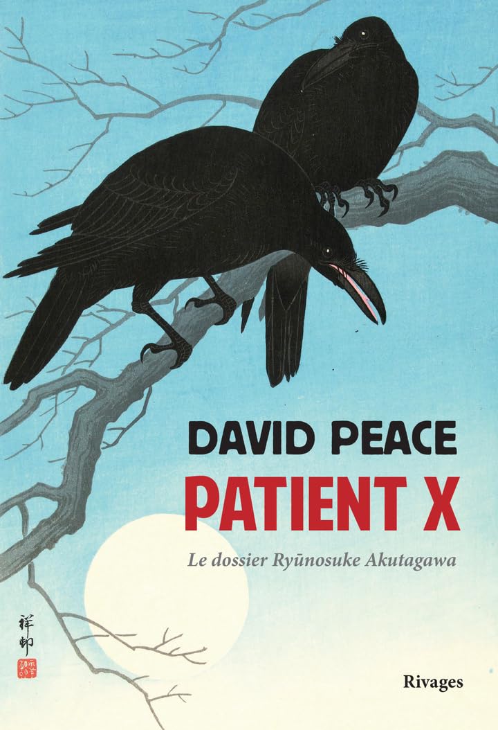 Patient X: Le dossier Ryûnosuke Akutagawa