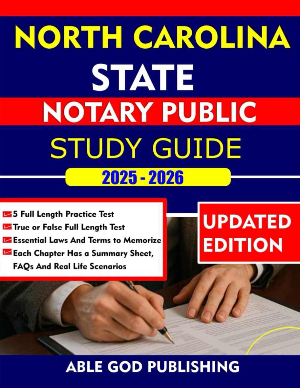 NORTH CAROLINA STATE NOTARY PUBLIC STUDY GUIDE 2025-2026: The Comprehensive manual to passing the NCS Notary test with Confidence