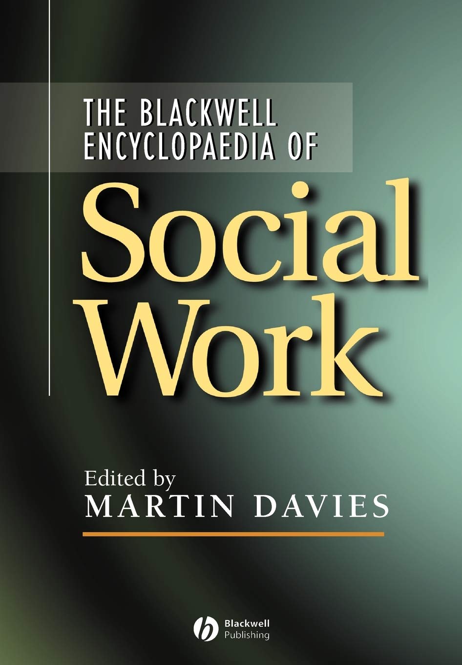 The Blackwell Encyclopedia of Social Work by M Davies PAPERBACK 9780631214519