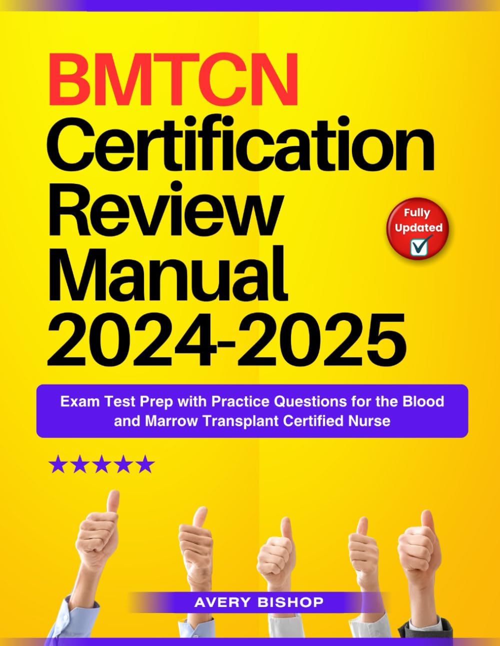 BMTCN Certification Review Manual 20242025 Exam Test Prep with