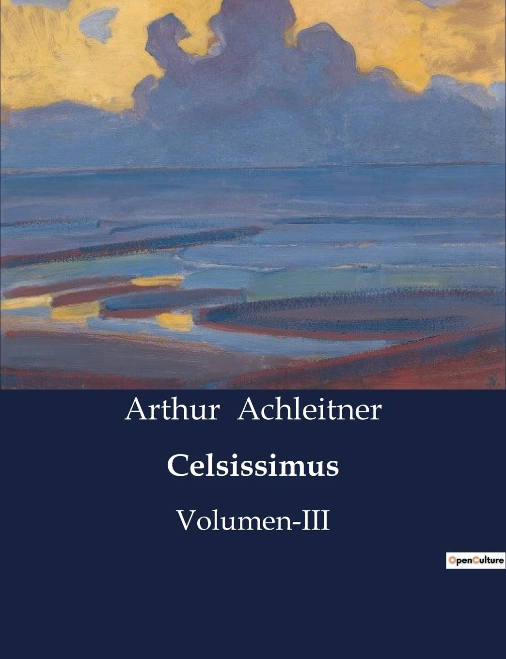 Celsissimus: Volumen-III