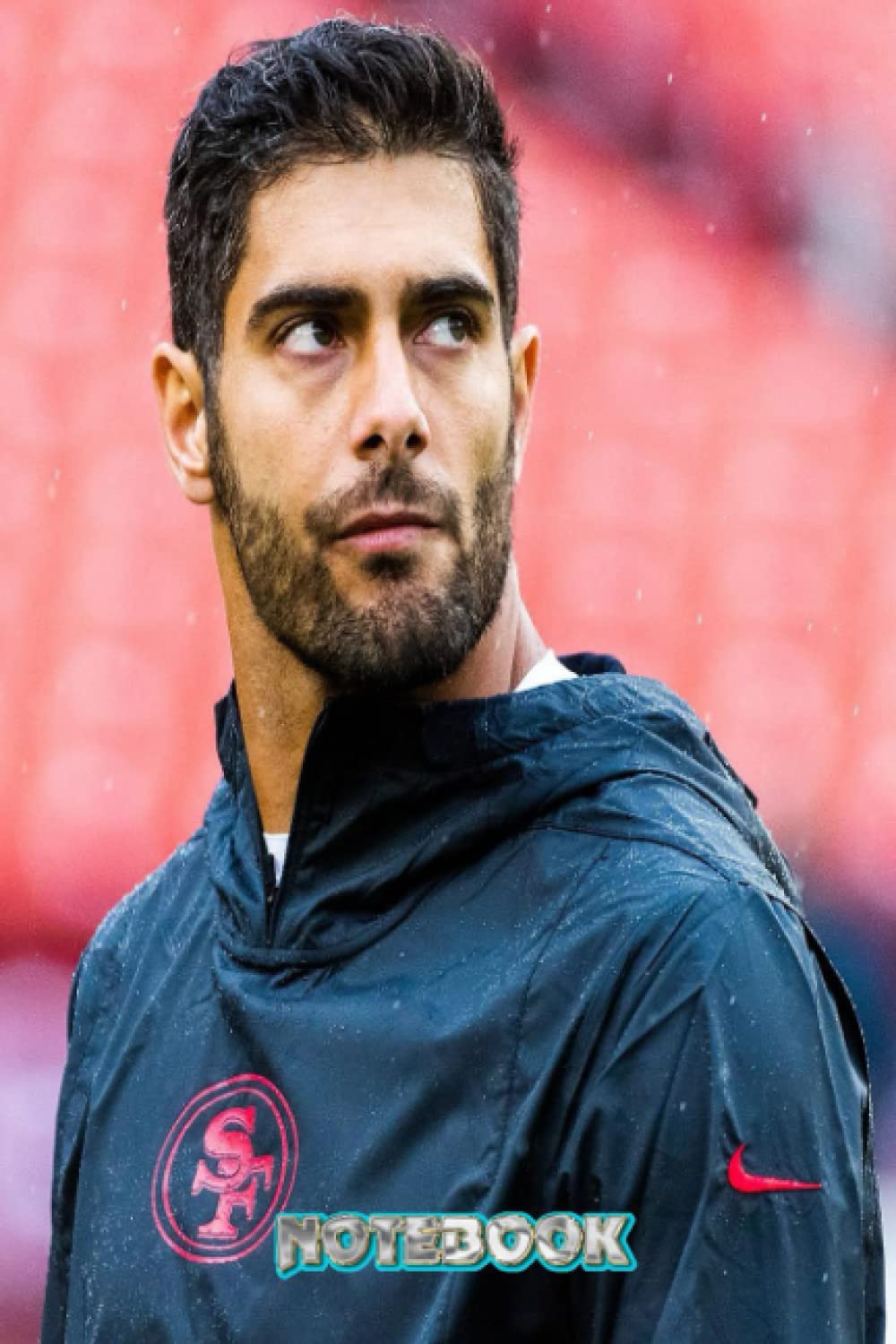 NOTEBOOK : Jimmy Garoppolo NFL Journal & Notebook Or Diary - Thankgiving Notebook , Take Your Notes Or Gift It #328