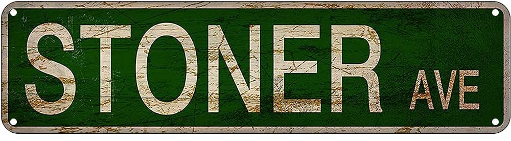 Stoner Avenue Street Sign Aluminum Metal Plaque Rustic Tin Sign Retro Wall Decor 4x16 Inch