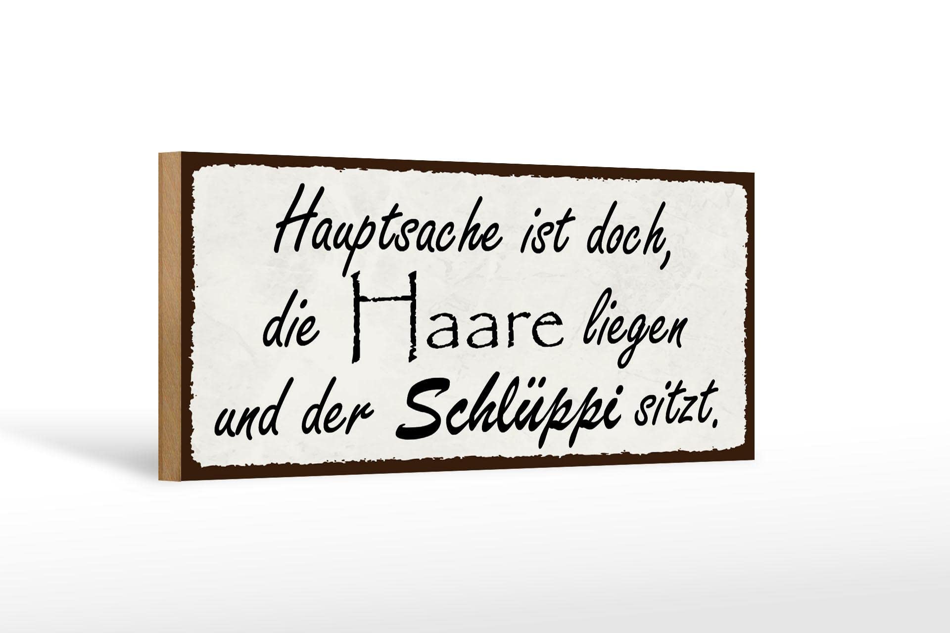 FEMERWooden Sign with German Text 27 x 10 cm "Mauptsachet doch die Haare lieen" [German Language]