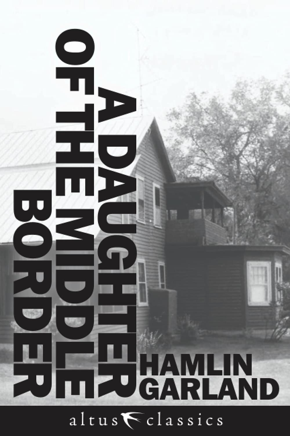 A Daughter of the Middle Border (Annotated)