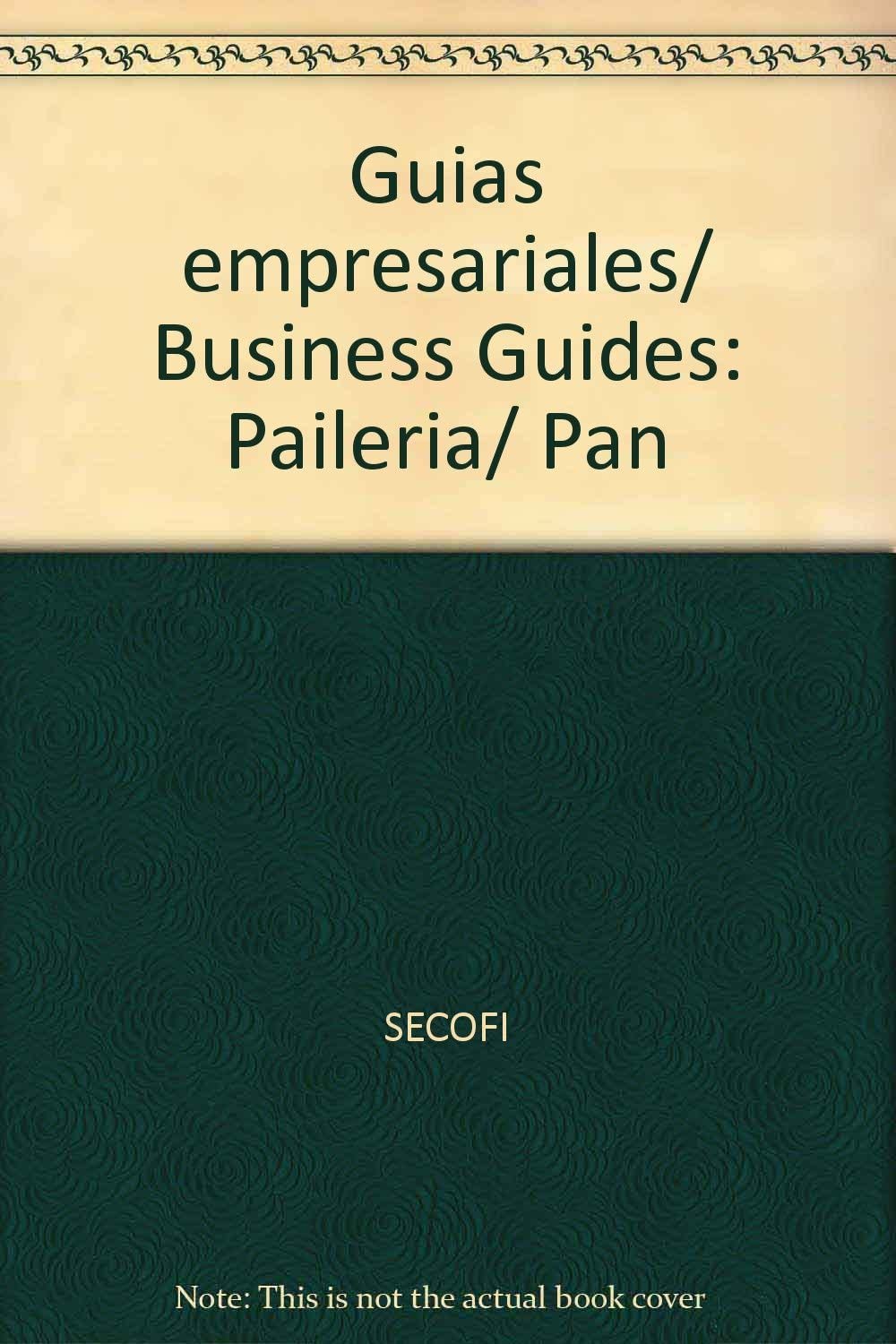 Guias empresariales/ Business Guides: Paileria/ Pan