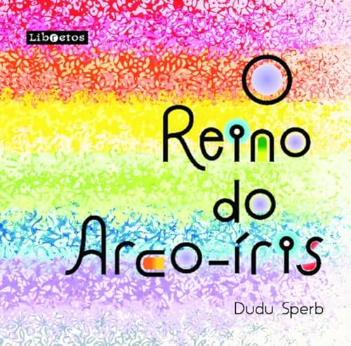 O reino do Arco-íris: