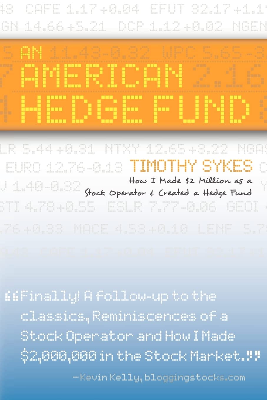 An American Hedge Fund: How I Made $2 Million as a Stock Operator & Created a Hedge Fund