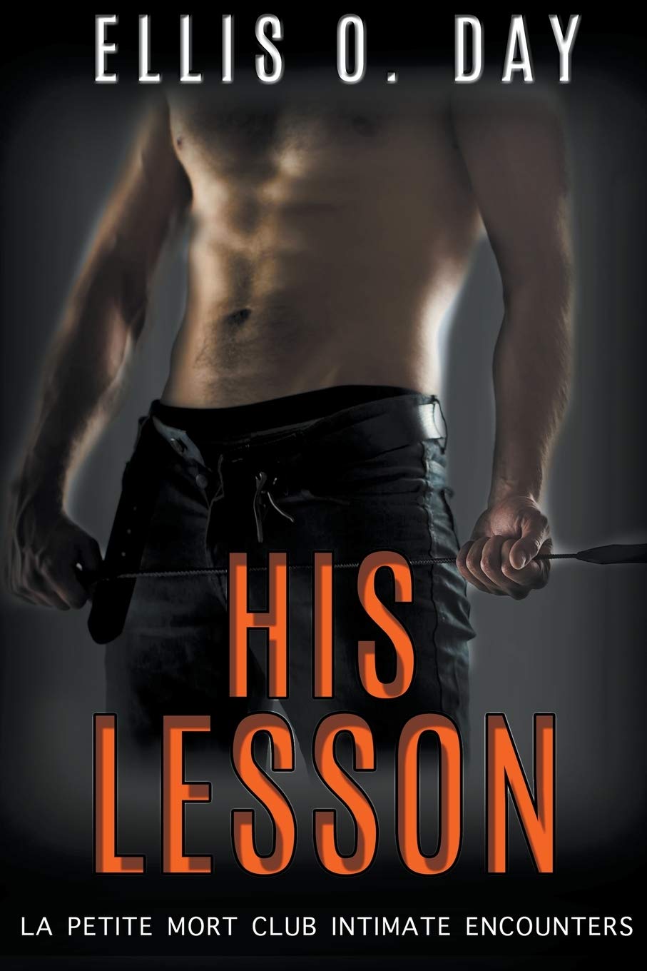 His Lesson: 1 (La Petite Mort Club Intimate Encounters)