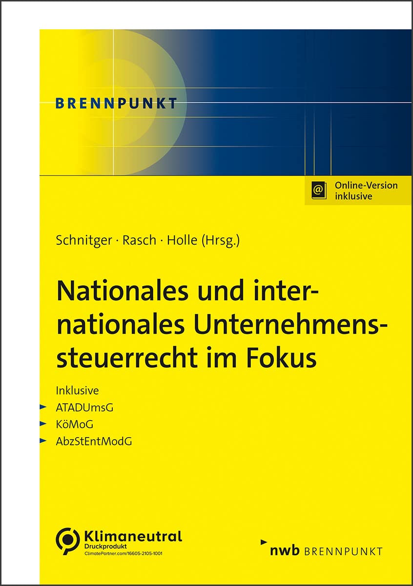 Stephan Rasch Nationales und internationales Unternehmenssteuerrecht im Fokus ...