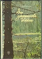 Der geheimnisvolle Waldsee 3439020347 Book Cover