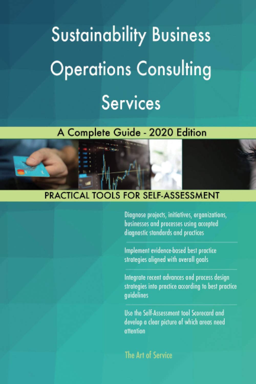 Sustainability Business Operations Consulting Services A Complete Guide - 2020 Edition