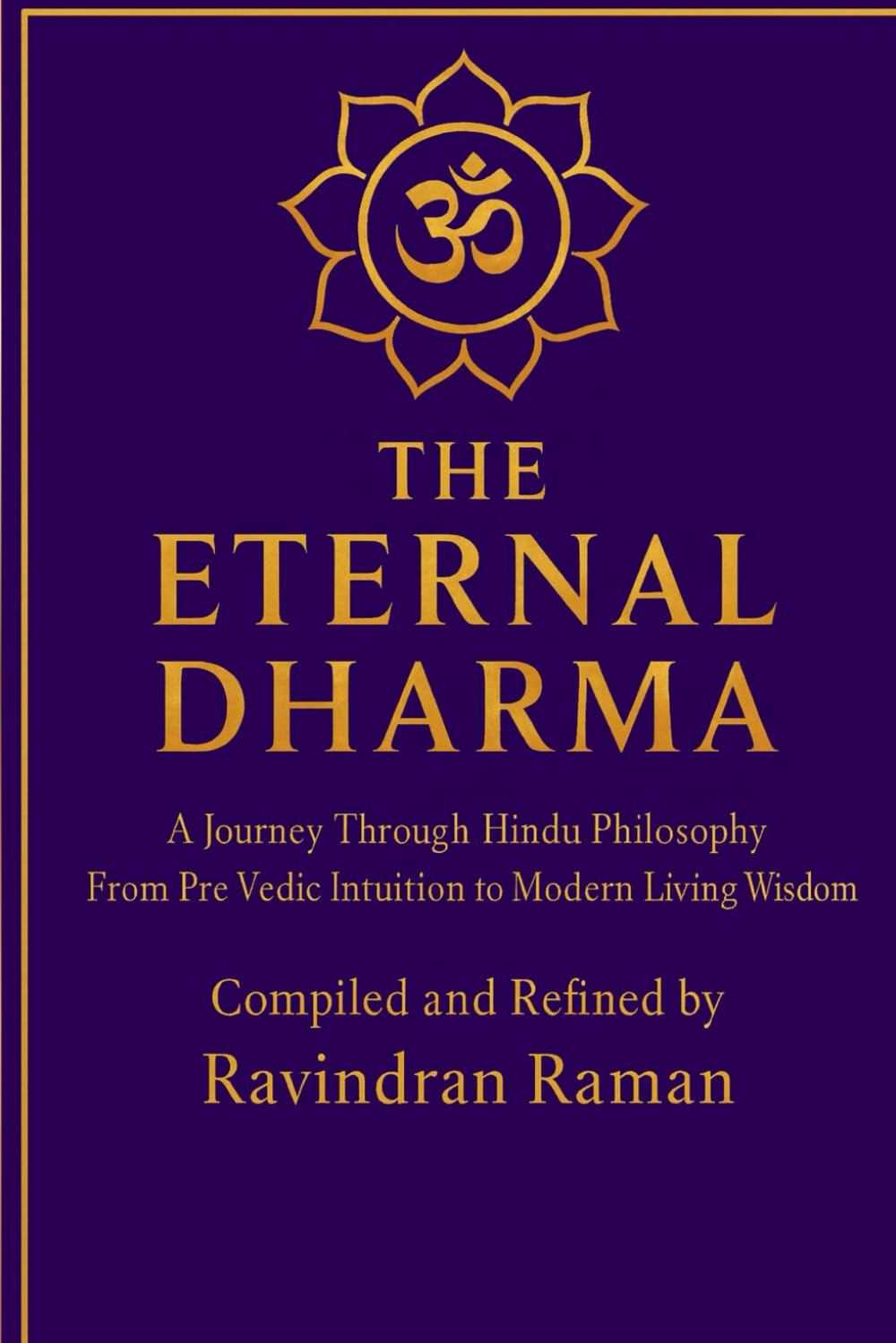 The Eternal Dharma: A Journey Through Hindu Philosophy