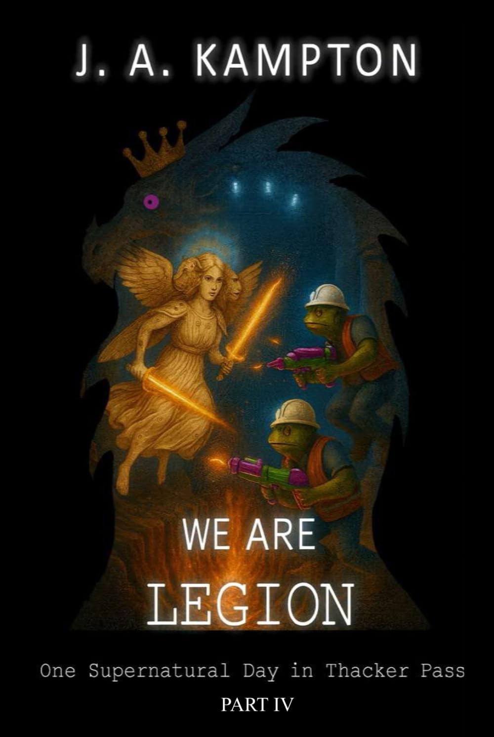 We Are Legion - One Supernatural Day in Thacker Pass: Part IV