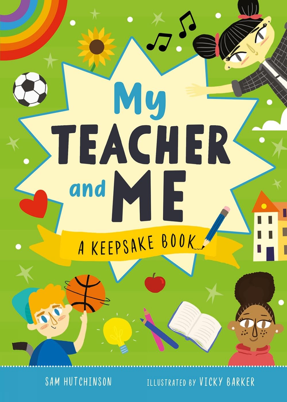 My Teacher and Me: A Keepsake Book (First Records)