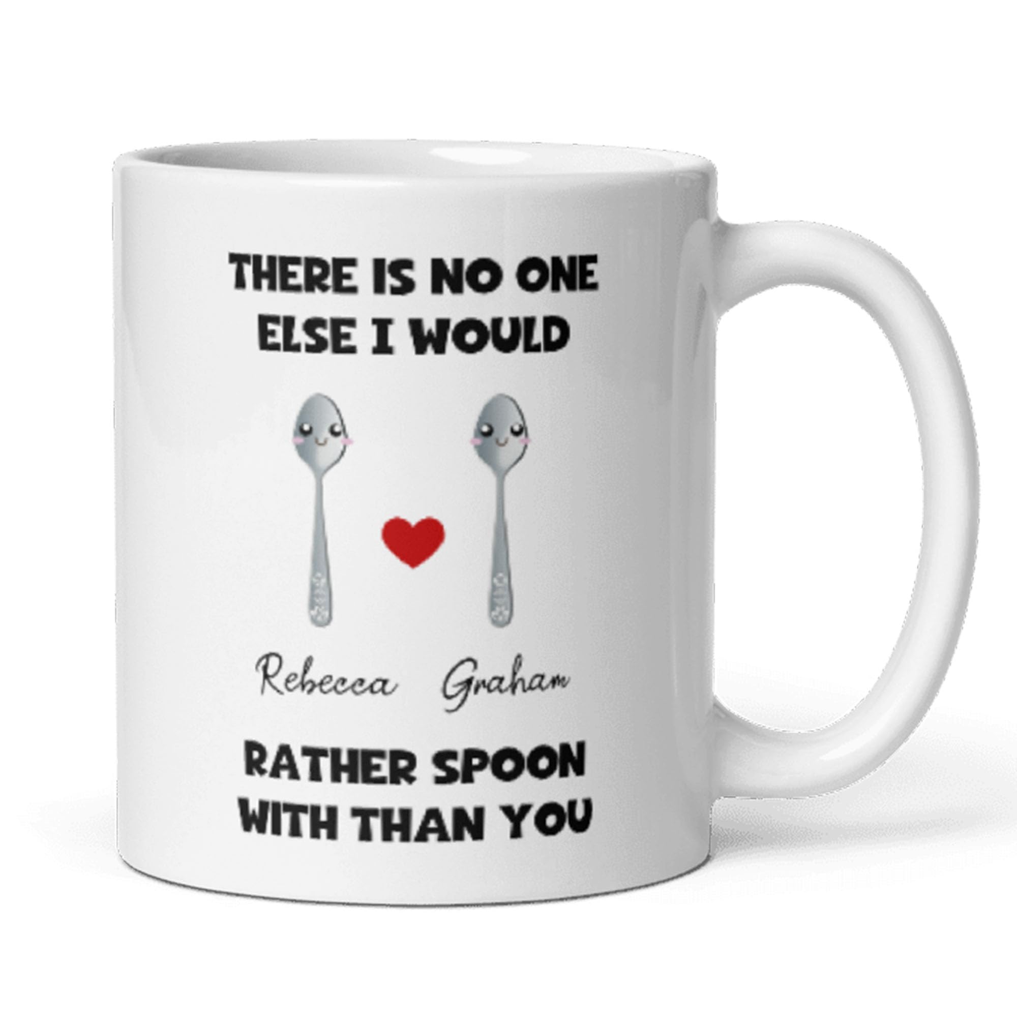 Confidently Quirky - Personalised No One Else I Would Rather Spoon With Than You White Mug, Anniversary Boyfriend Mug, Valentines Girlfriend Gift, Love You Gift For Him