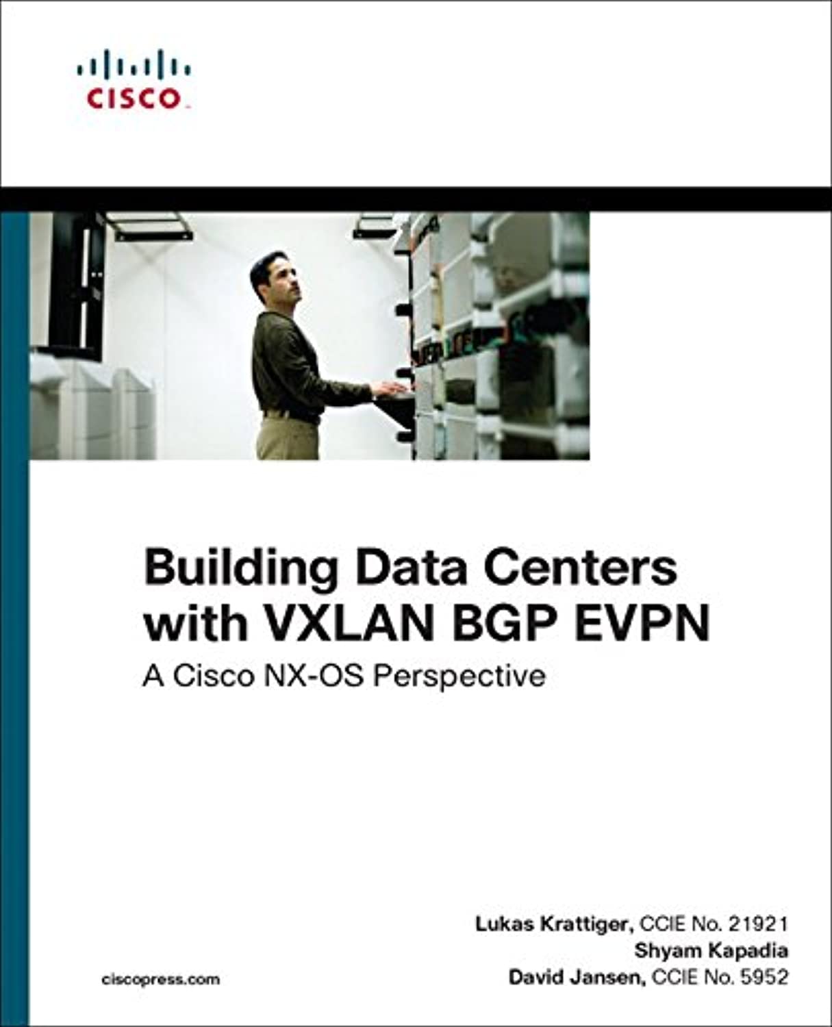 Cisco Building Data Centers with VXLAN BGP EVPN: A NX-OS Perspective
