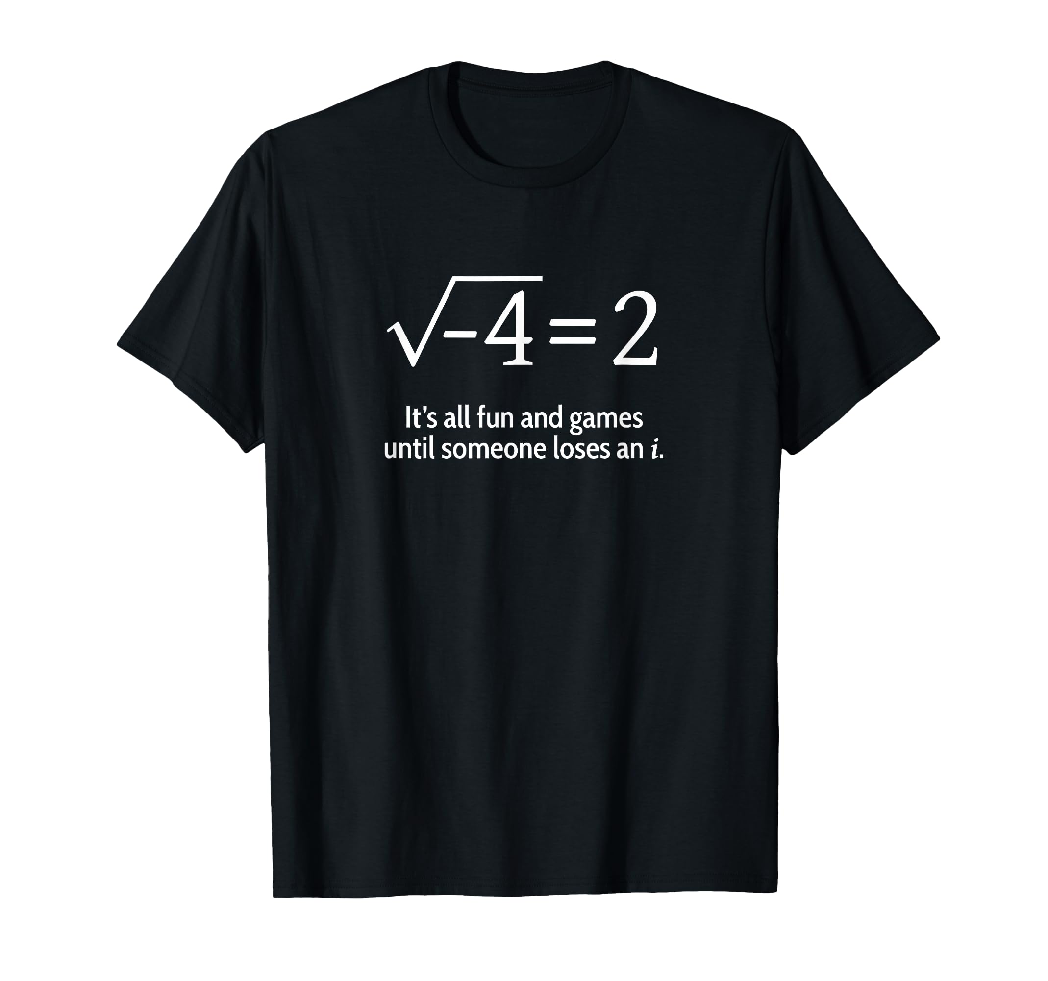 Someone Loses An i: Funny Math Short Sleeve T-Shirt