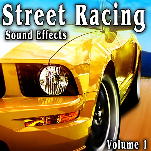 Play Street Racing Sound Effects, Vol. 1 by The Hollywood Edge Sound Effects Library on Amazon Music