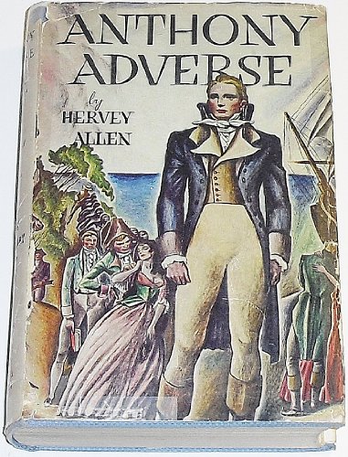 Anthony Adverse Fourth Anniversary Edition B003CGXI62 Book Cover