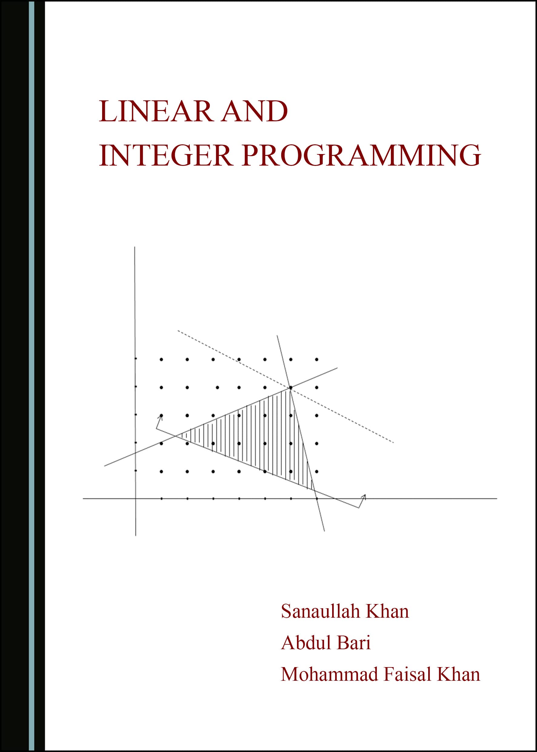 Amazon.com: Linear and Integer Programming: 9781527539136: Abdul Bari ...