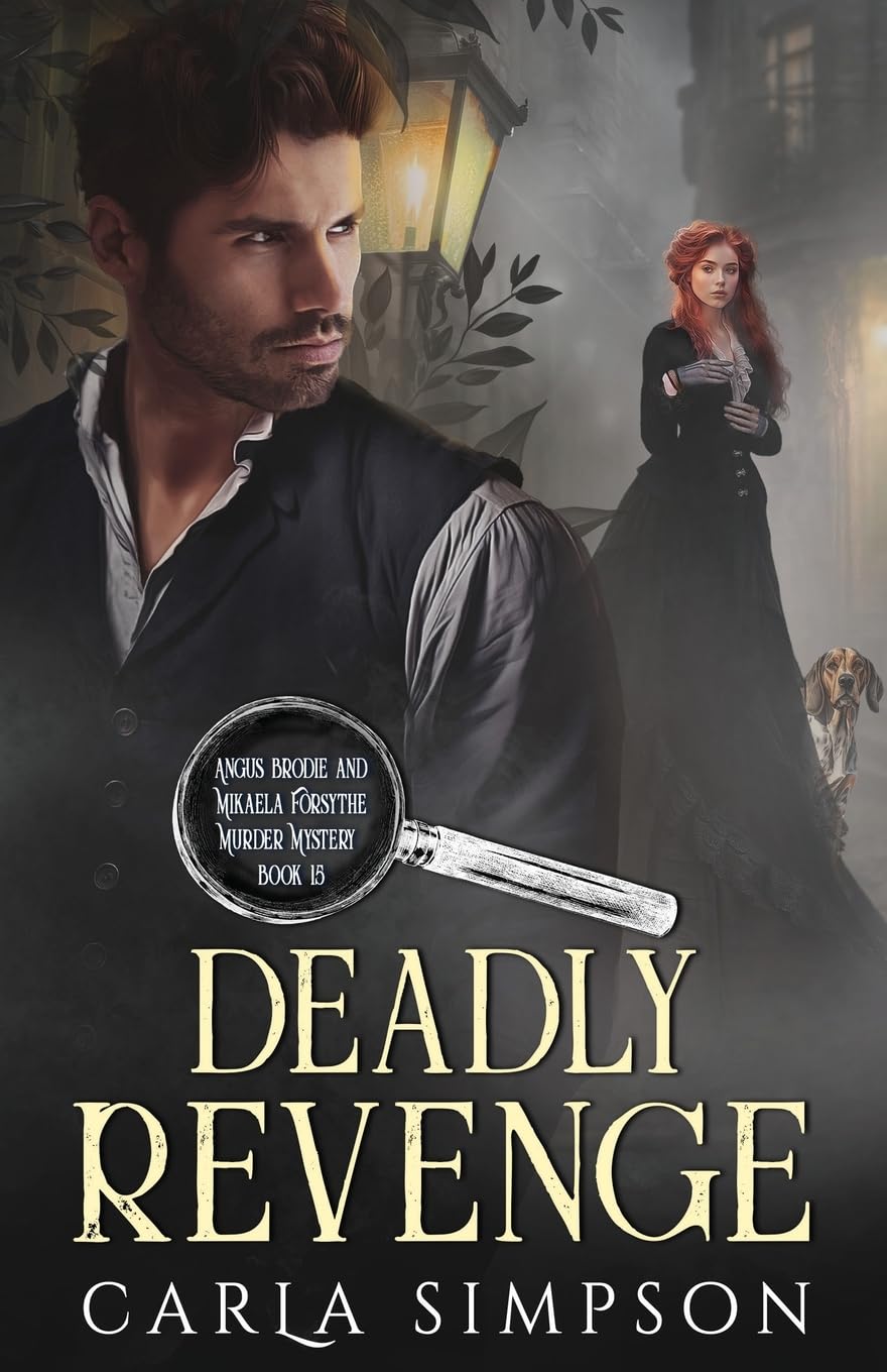 Deadly Revenge: 15 (Angus Brodie and Mikaela Forsythe Murder Mystery)