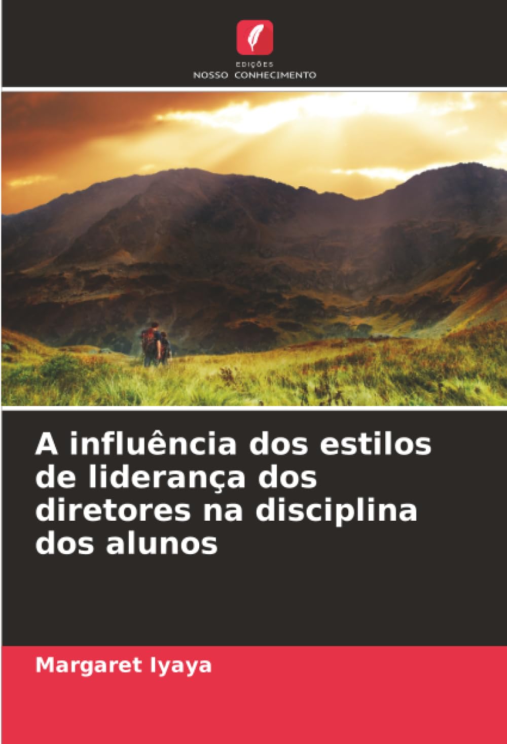 A influência dos estilos de liderança dos diretores na disciplina dos alunos