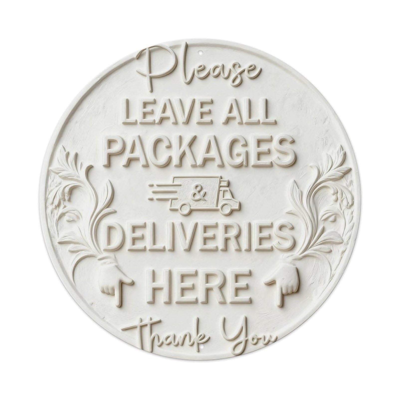 Please Leave All Packages Deliveries Here Thank You Round Metal Tin Sign Vintage Wall Decor, Bar Garage Cafe Kitchen Home Wall Art Poster 8x8inches
