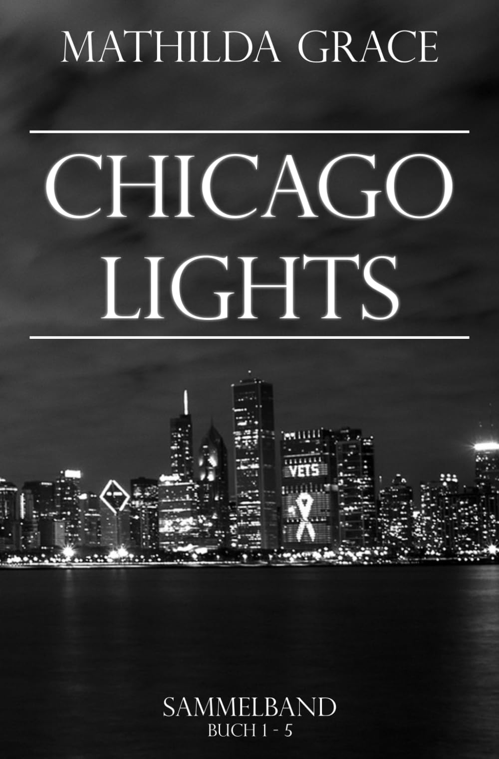 Chicago Lights 1 - 5: Sammelband