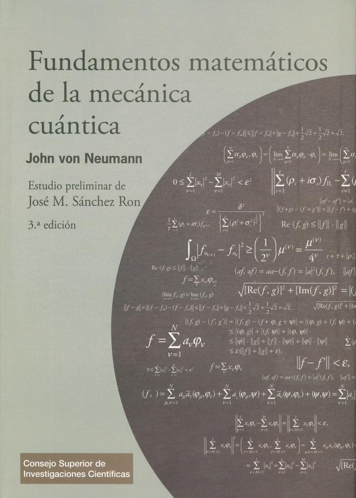 FUNDAMENTOS MATAMÁTICOS DE LA MECÁNICA CUÁNTICA: 50 (Textos Universitarios)