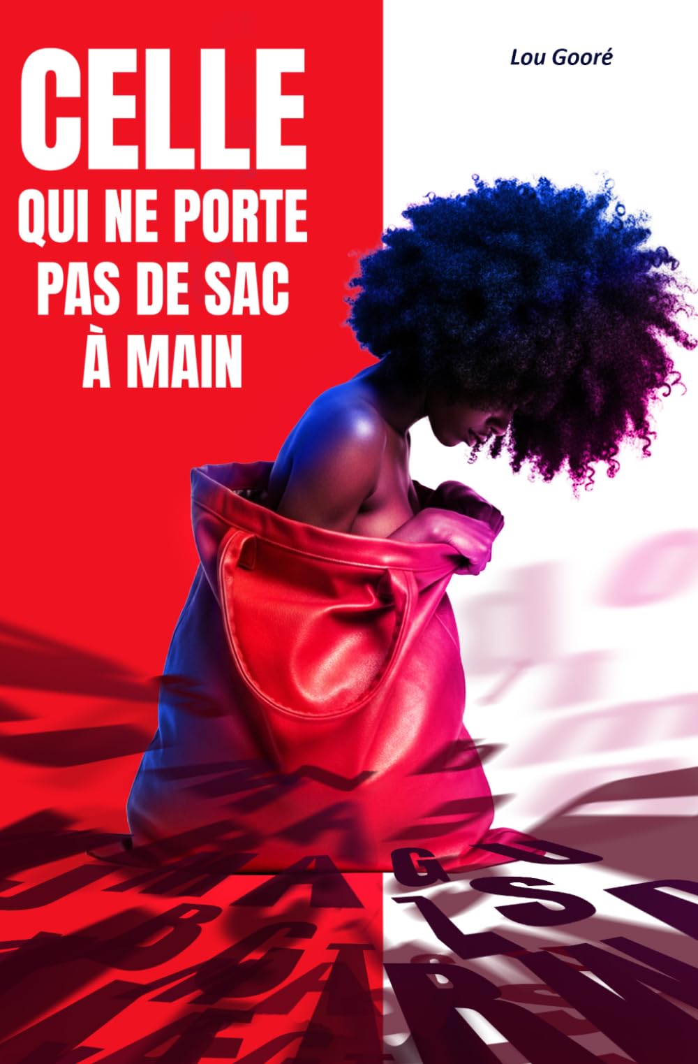 Celle qui ne porte pas de sac à main: Un recueil de poèmes, miroir de chaque lecteur, dédié à la femme noire