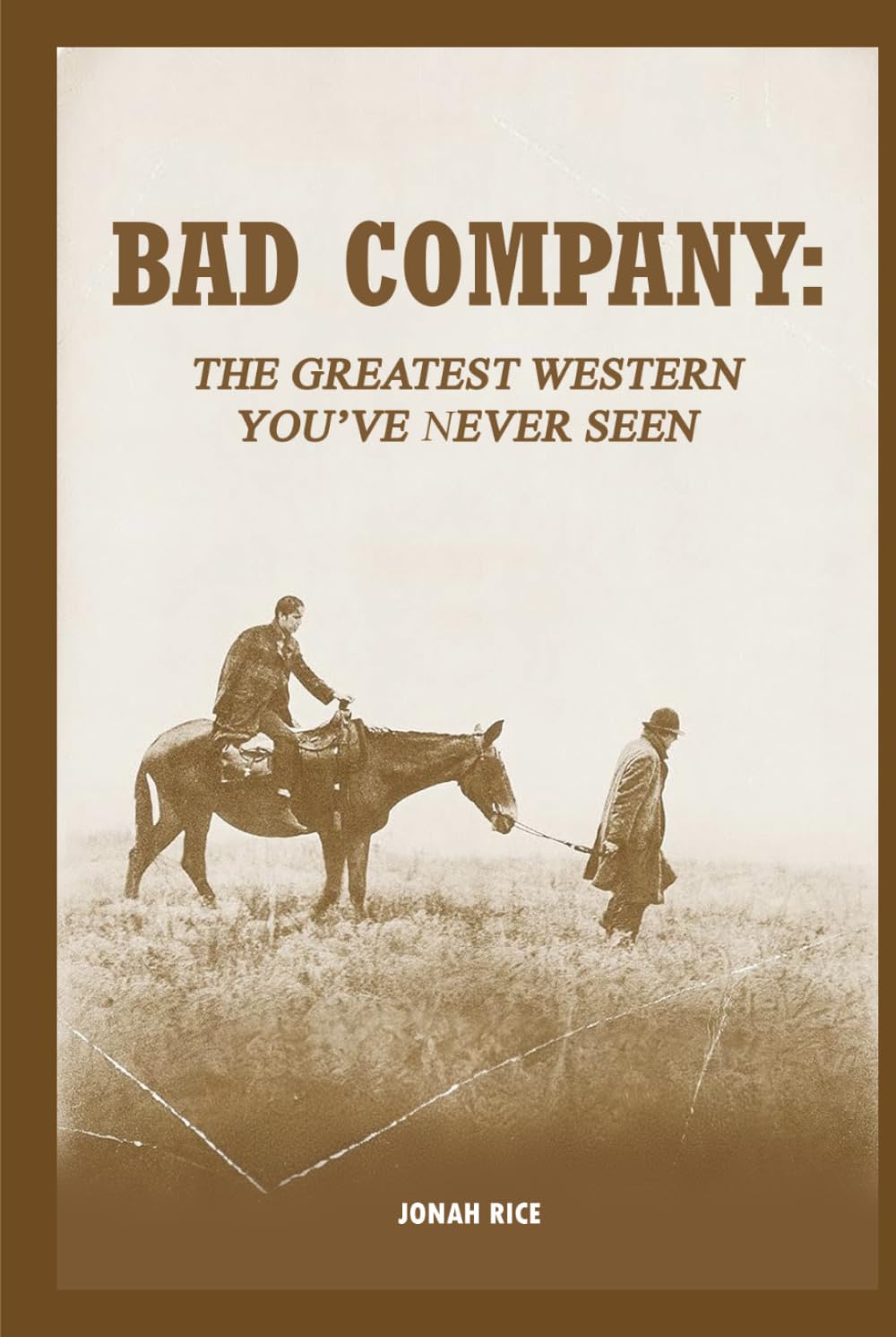 Bad Company: The Greatest Western You’ve Never Seen